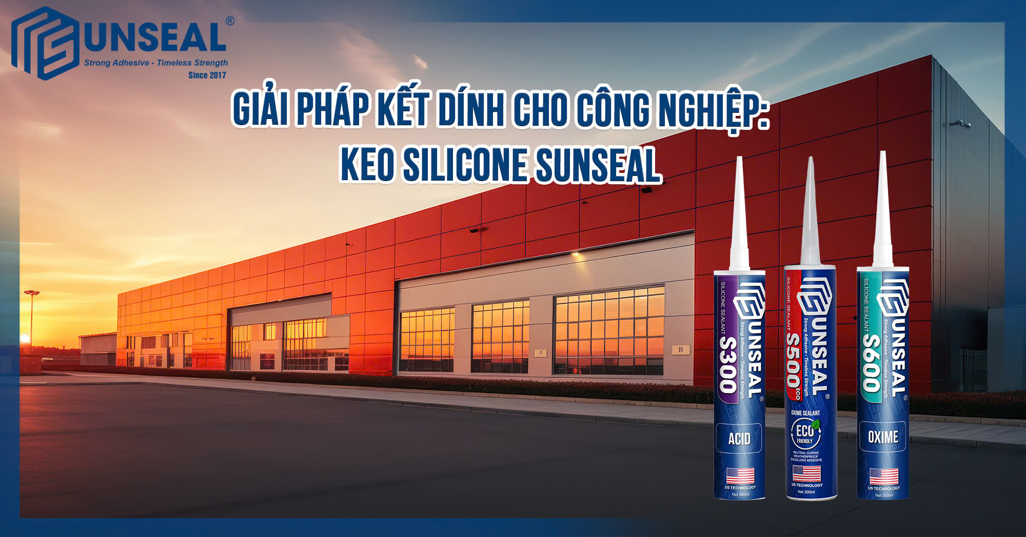 Keo Silicone Cho Công Nghiệp Sunseal - Giải Pháp Kết Dính An Toàn