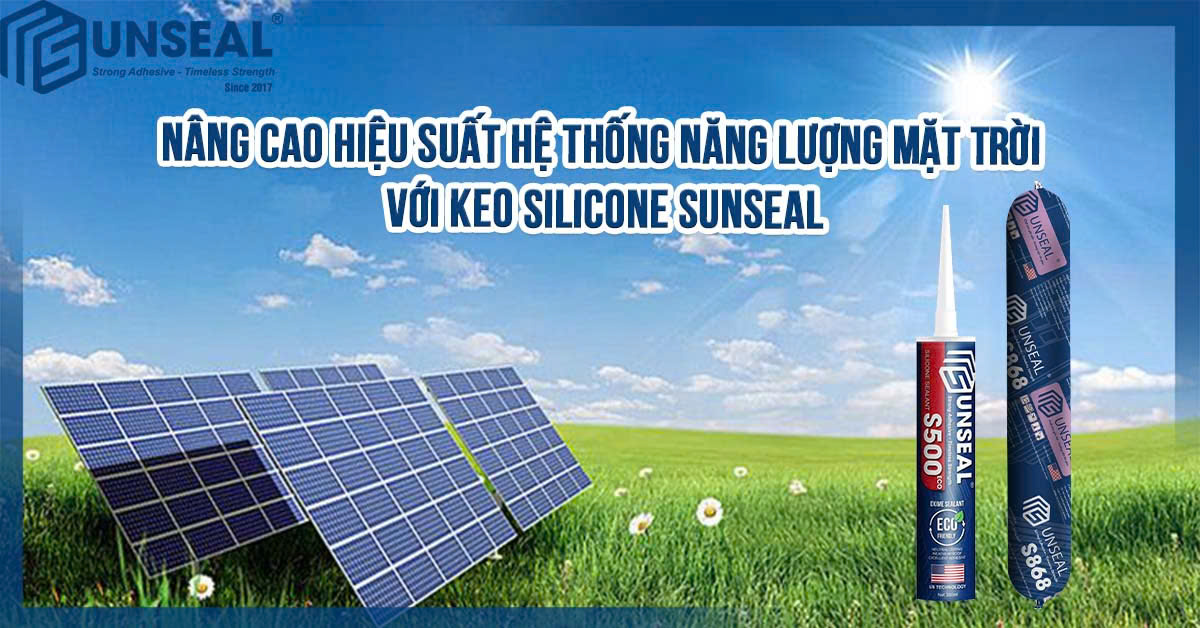Keo silicone cho năng lượng mặt trời SUNSEAL