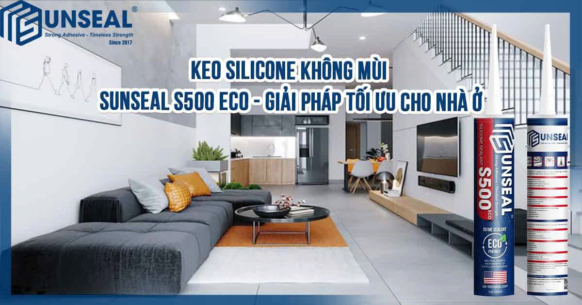 Keo Silicone Không Mùi Sunseal S500 Eco