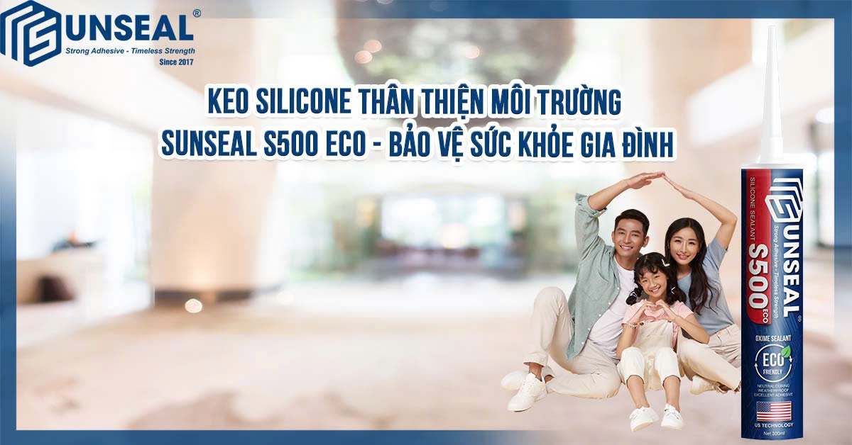 Keo Silicone Thân Thiện Môi Trường Sunseal S500 Eco
