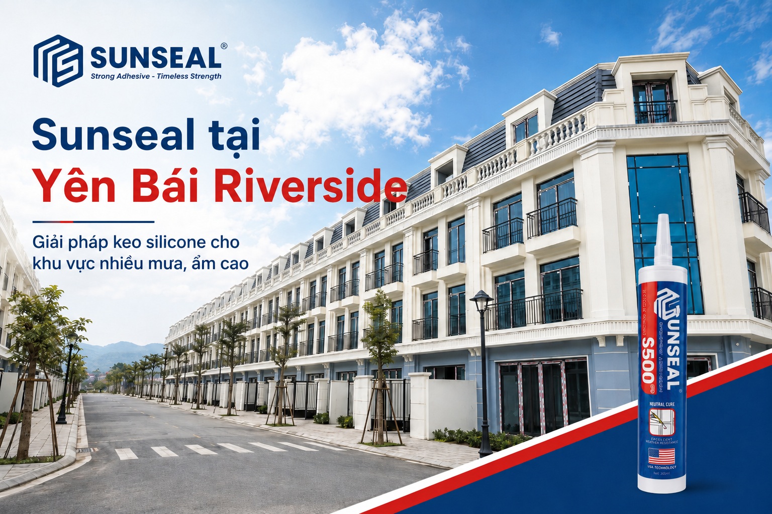 Sunseal - Yên Bái Riverside keo silicone chống mưa ẩm