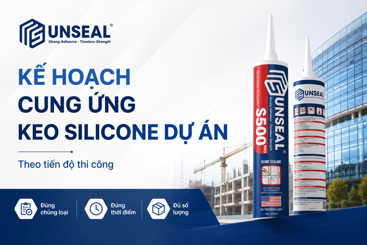 Kế hoạch cung ứng keo silicone dự án theo tiến độ với sản phẩm Sunseal S500 Pro