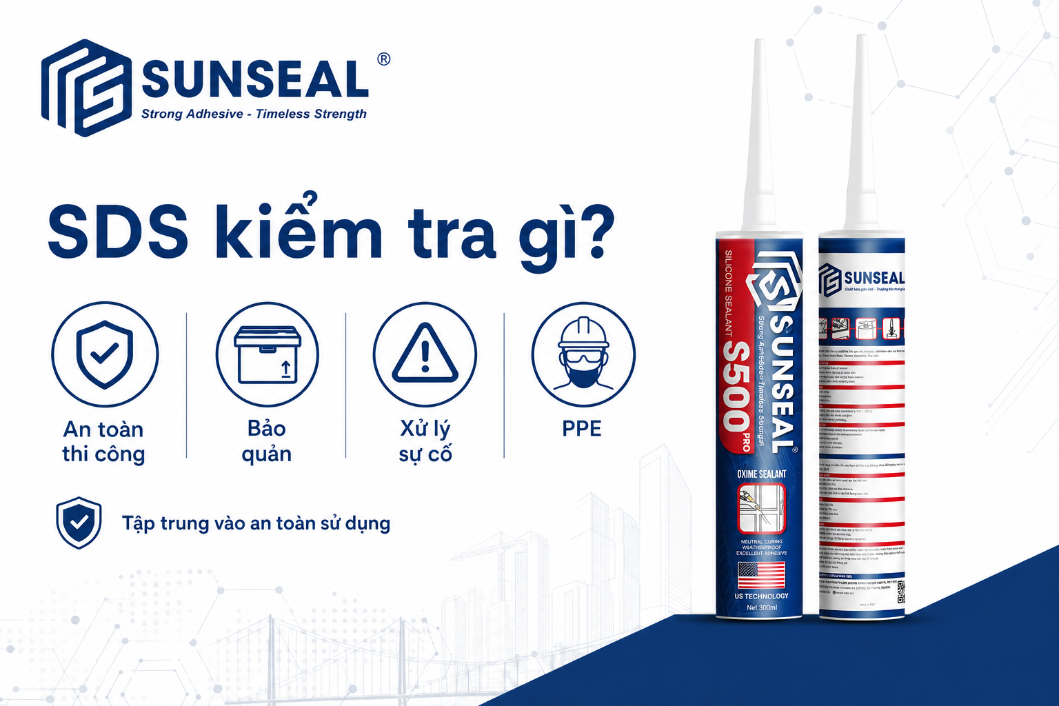 SDS keo silicone cung cấp thông tin an toàn thi công bảo quản xử lý sự cố và phương tiện bảo hộ
